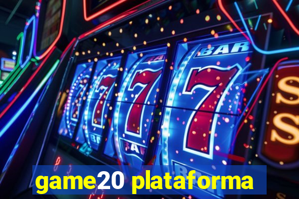 game20 plataforma